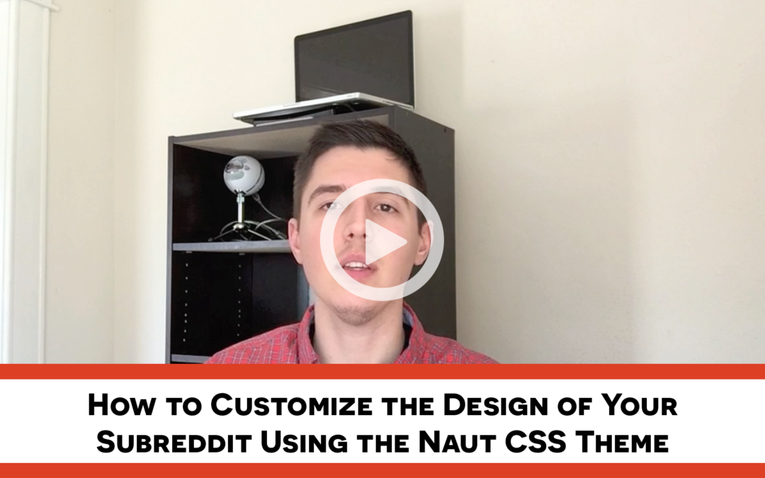 Customize Your Subreddit Design with Naut – Part 1: Installation