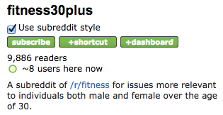 /r/Fitness30Plus has ~10,000 subscribers and is a community for 30+ year-olds to discuss fitness.