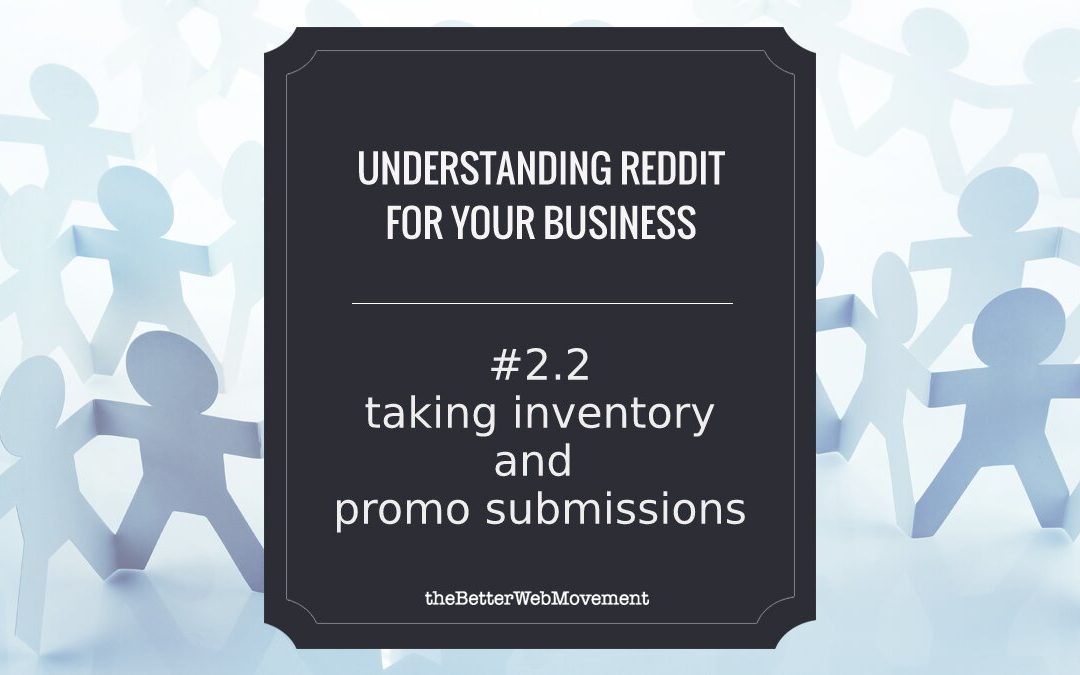 Taking Inventory and Promo Submissions (Get Noticed for the Right Reasons)