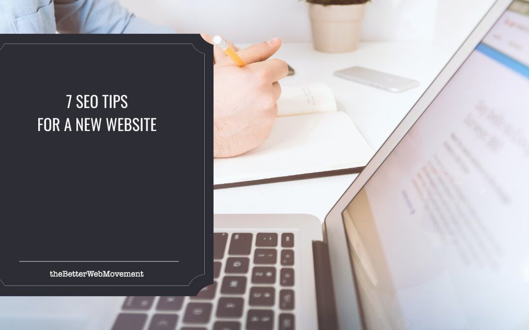 7 SEO Tips for a New Website