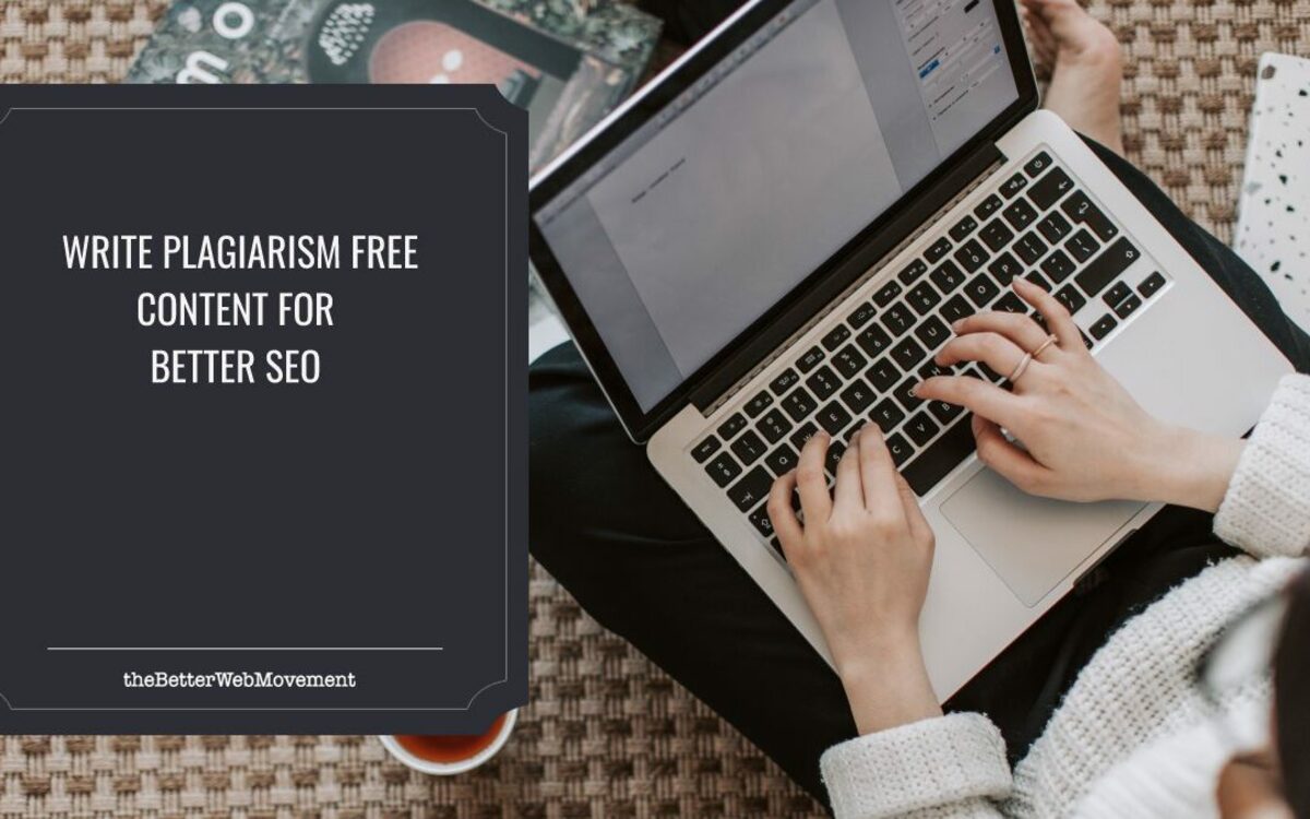 5 Tips to Write Plagiarism-Free Content for Better SEO