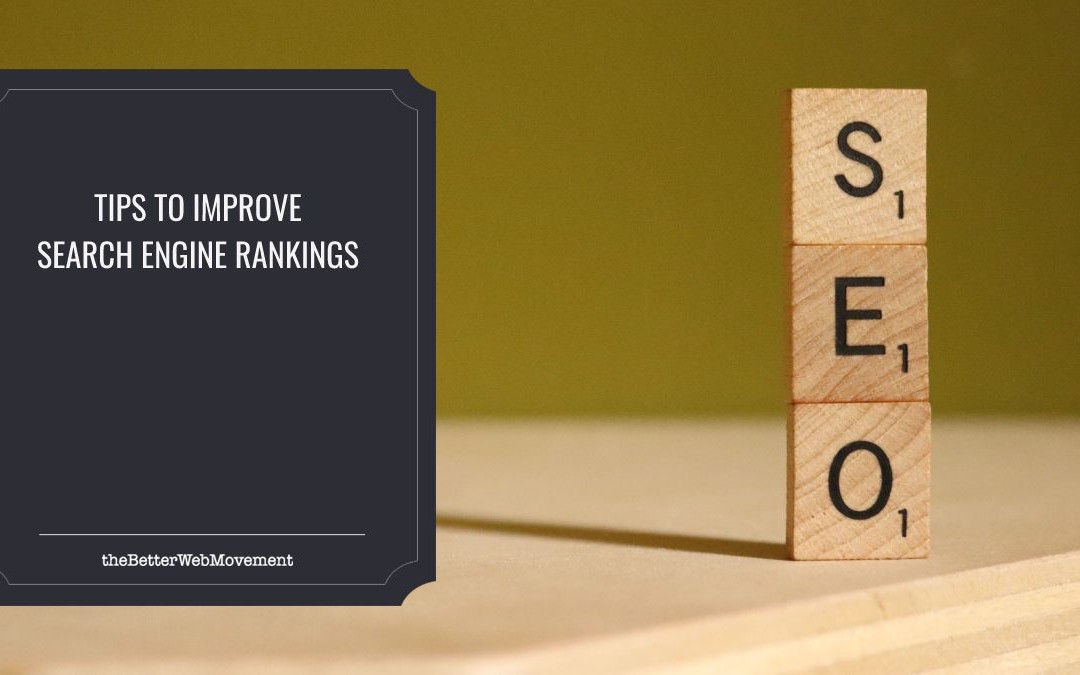 7 Tips To Improve Search Engine Rankings