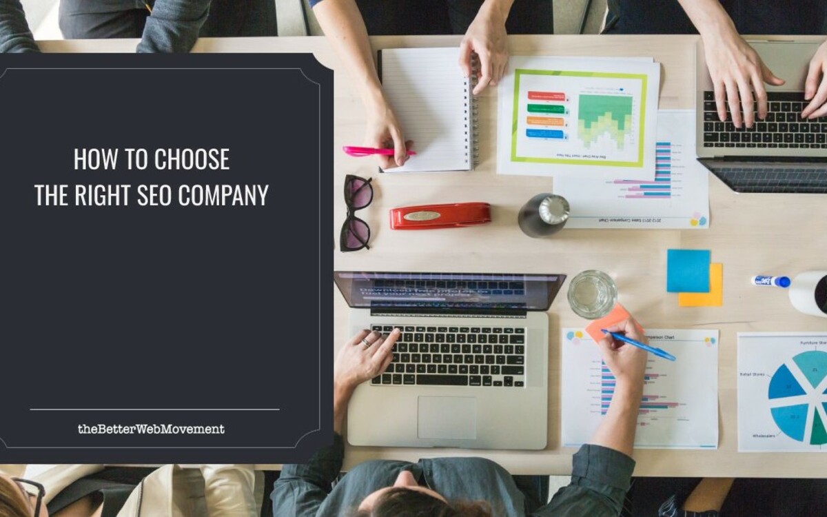 How To Choose The Right SEO Company