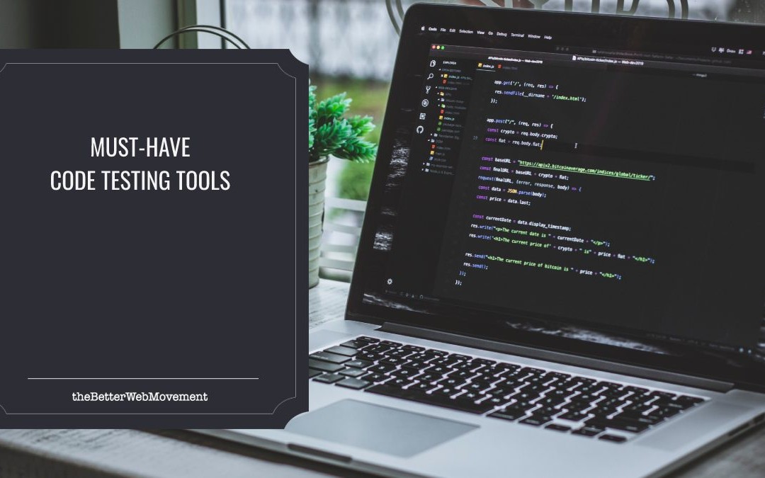 Top 6 Must-Have Code Testing Tools