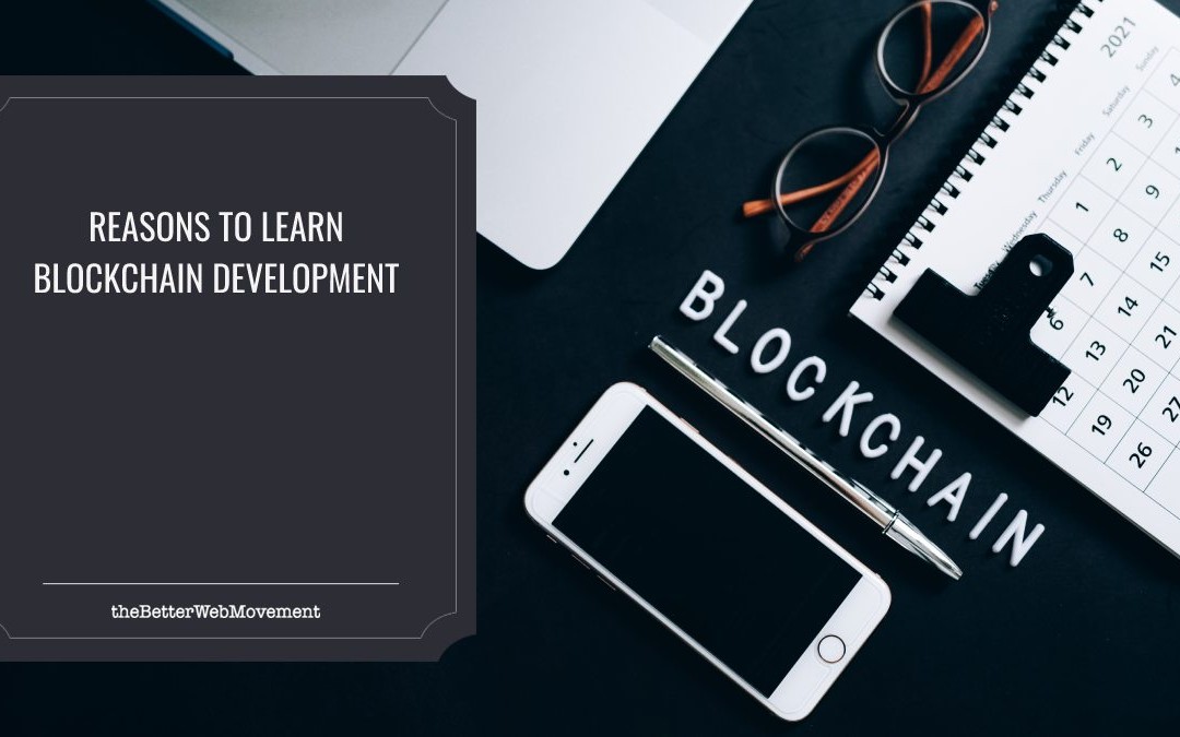 Reasons To Learn Blockchain Development