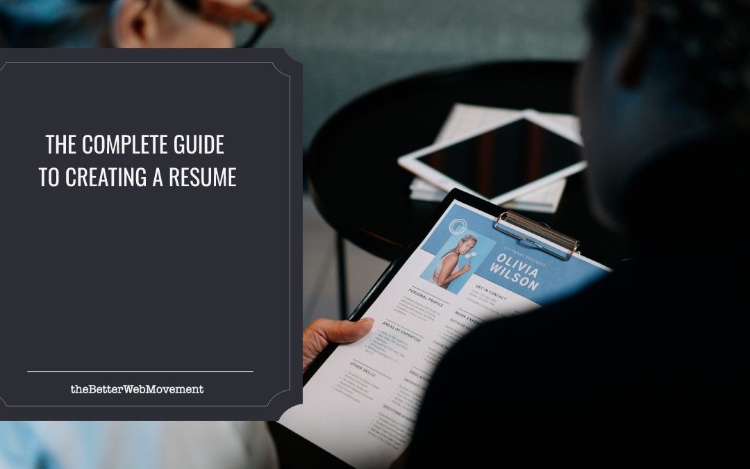 The Complete Guide to Creating a Resume: Everything to Know