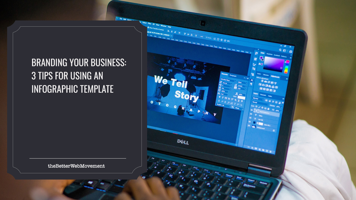 Branding Your Business: 3 Tips For Using An Infographic Template - The ...