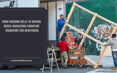 From Wedding Bells to Moving Boxes: Navigating Furniture Transport for Newlyweds