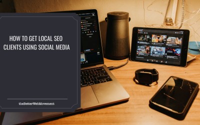 How to Get Local SEO Clients Using Social Media