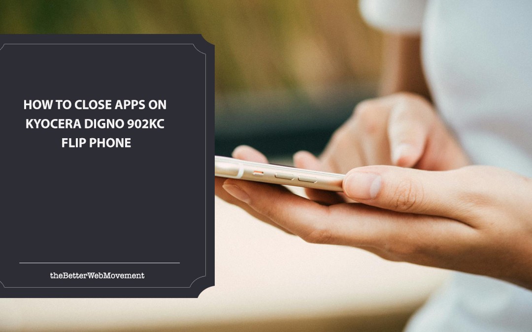 How to Close Apps on Kyocera Digno 902KC Flip Phone